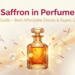Saffron in perfume ultimate guide – best affordable clones and dupes under $60 with glowing amber bottle and saffron threads